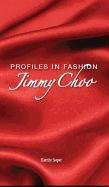 Jimmy Choo (Profiles in Fashion)