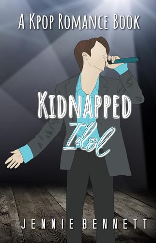Kidnapped Idol: A Kpop Romance Book (English Edition)