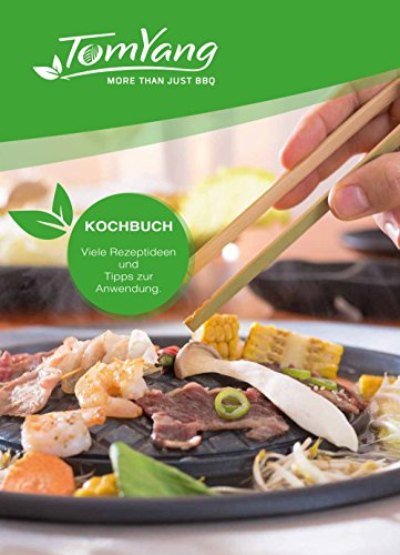 TomYang BBQ - Kochbuch für den Original Thai Grill & Hot Pot mit zahlreichen Thai-Rezepten