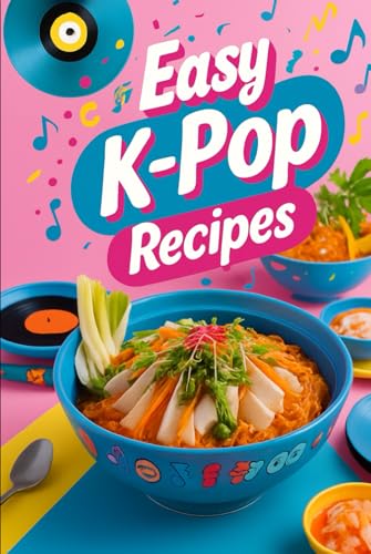 Easy K-Pop recipes (Cooking with Krishna, Band 2)