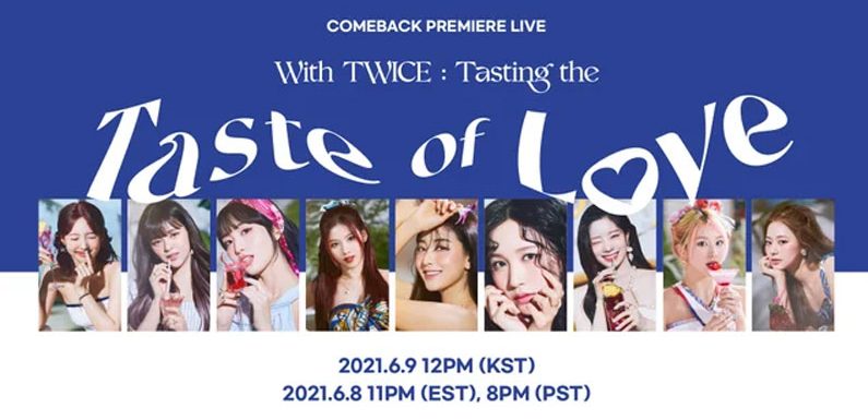 Shortnews: TWICE veranstalten am 9. Juni um 12 Uhr (KST) eine Liveübertragung zur Premiere von „Taste of Love“